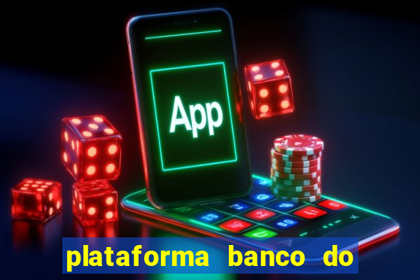 plataforma banco do brasil 777 bet